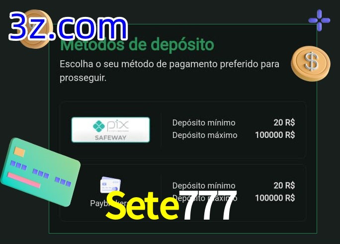 O cassino Sete777 oferece uma grande variedade de métodos de pagamento